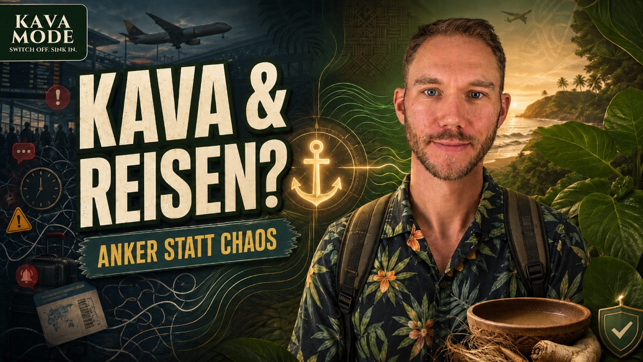 Kava & Reisen: Dein Anker für Entspannung und Erdung unterwegs